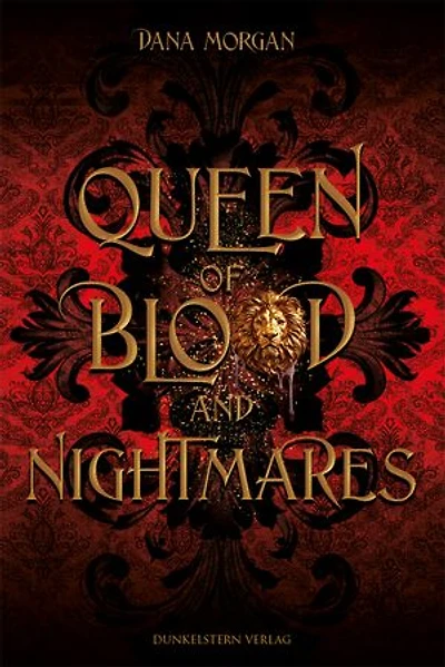 Queen of Blood and Nightmares: Band 2 der düster-prickelnden Fantasyreihe, die ins historische Frankreich entführt