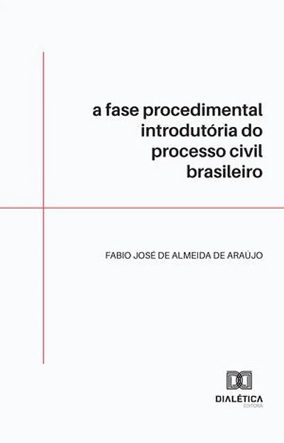 A fase procedimental introdutória do processo civil brasileiro