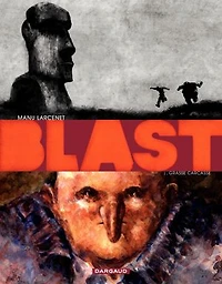 Blast - Tome 1 - Grasse Carcasse: Édition 5 ans izneo