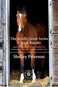 The Saddle Creek Series 5-Book Bundle: Christmas at Saddle Creek / Dark Days at Saddle Creek / and 3 more