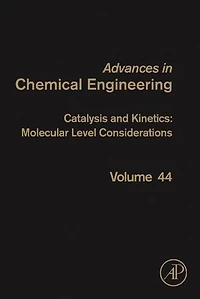 Catalysis and Kinetics: Molecular Level Considerations