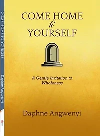 Come Home to Yourself
