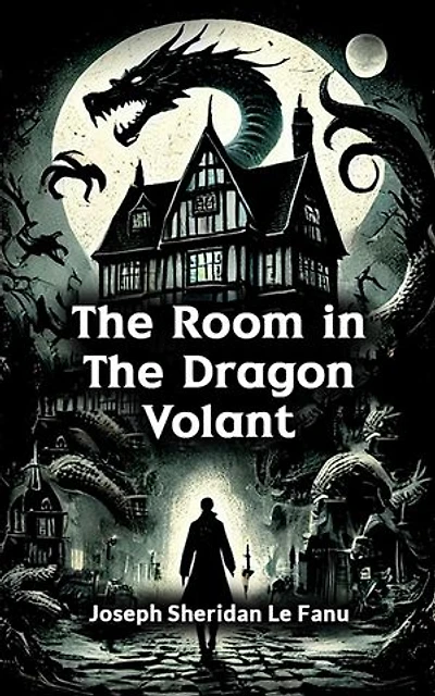 The Room in the Dragon Volant