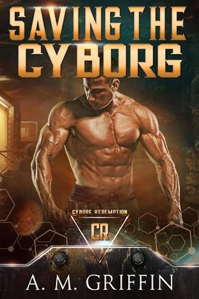 Saving The Cyborg: Cyborg Redemption