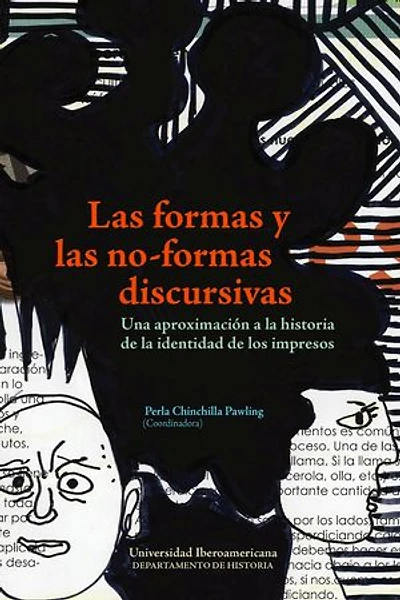 Las formas y las no-formas discursivas: Una aproximación a la historia de la identidad de los impresos