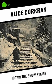 Down the Snow Stairs