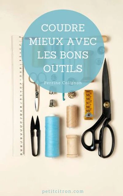 Le bon matériel pour bien coudre