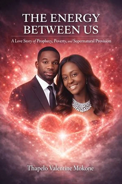 The Energy Between Us: Relationship Series, #3