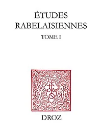 Etudes rabelaisiennes: Tome I