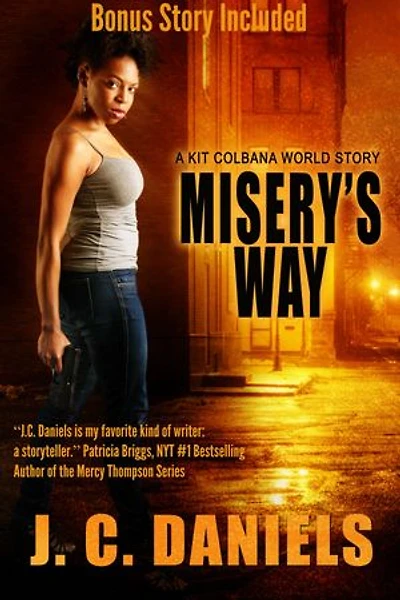 Misery's Way: A Kit Colbana World Story