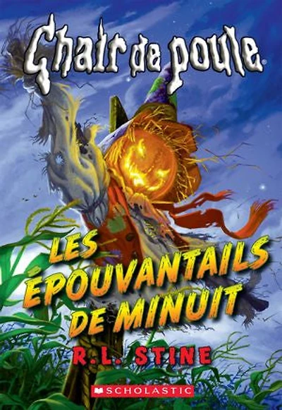 Chair de poule : Les épouvantails minuit