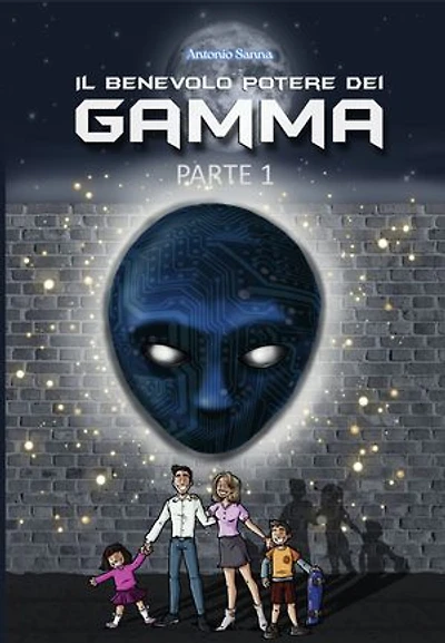 Il Benevolo Potere dei Gamma - Parte 1
