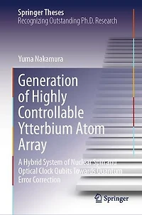 Generation of Highly Controllable Ytterbium Atom Array: A Hybrid System Nuclear Spin and Optical Clock Qubits Towards Quantum Error Correction