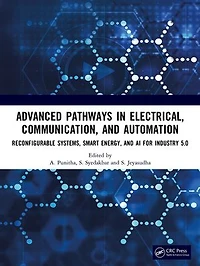 Advanced Pathways Electrical, Communication, and Automation: Reconfigurable Systems, Smart Energy, AI for Industry 5.0