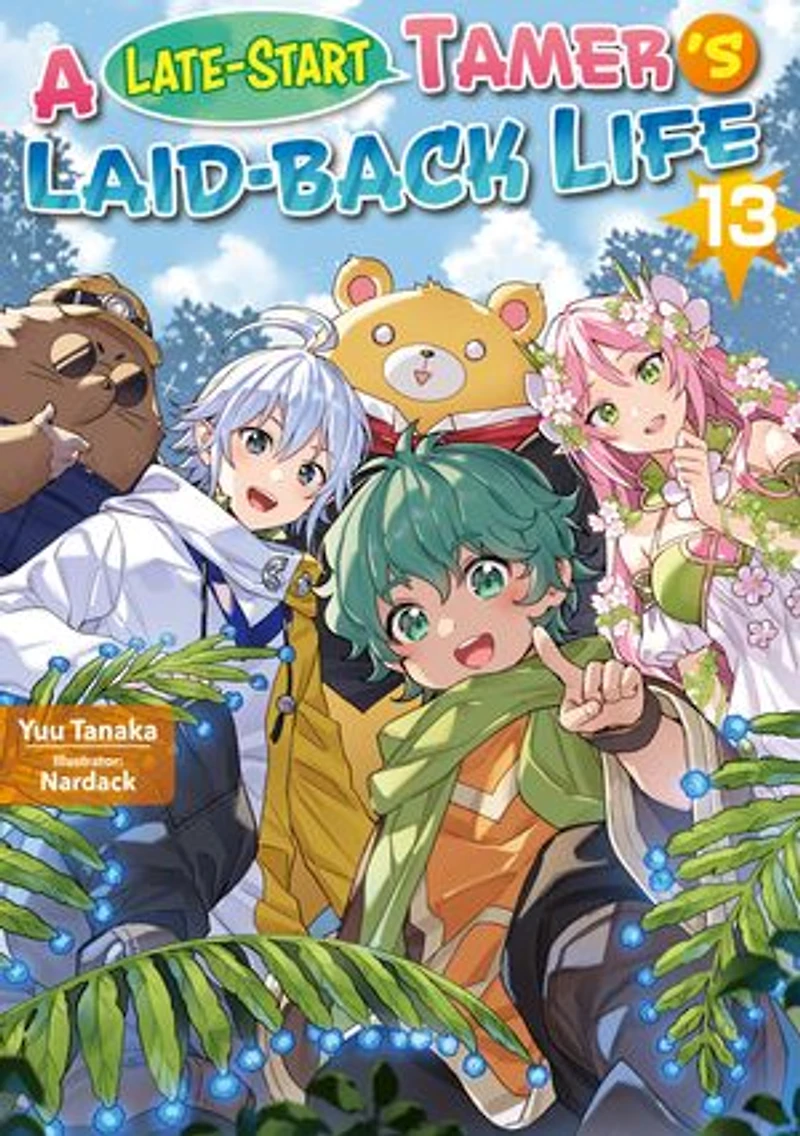 A Late-Start Tamer’s Laid-Back Life: Volume 13