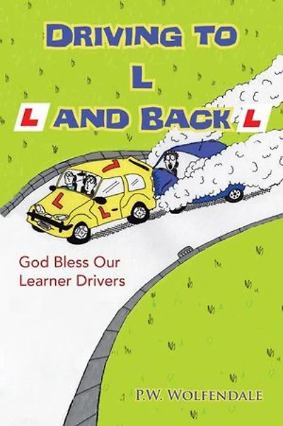 Driving To L And Back: God Bless Our Learner Drivers