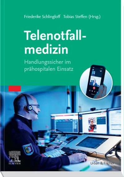 Telenotfallmedizin: Handlungssicher im prähospitalen Einsatz