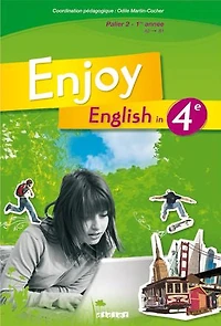 Enjoy English 4e: palier 2 1re année, A2-B1