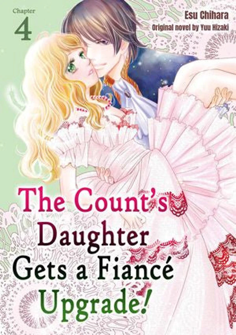 The Count’s Daughter Gets a Fiance Upgrade! (4)