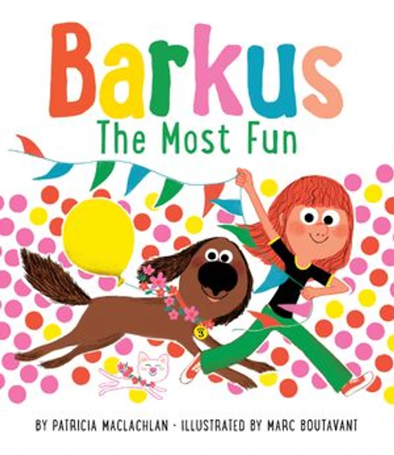 Barkus: The Most Fun: Book 3