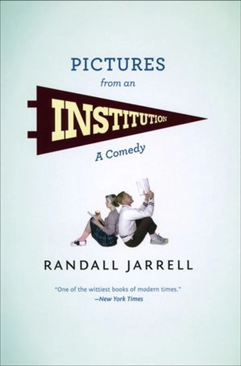 Pictures from an Institution: A Comedy
