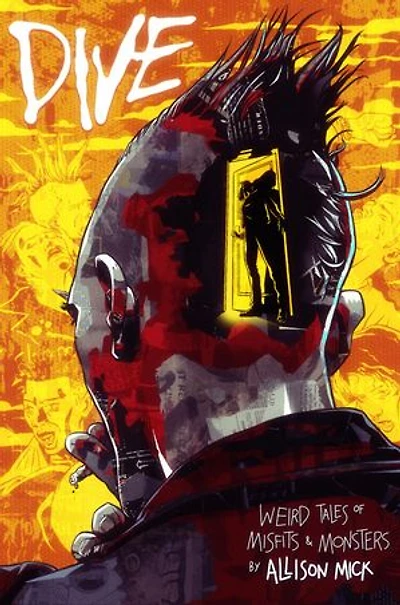 Dive: Weird Tales of Misfits & Monsters
