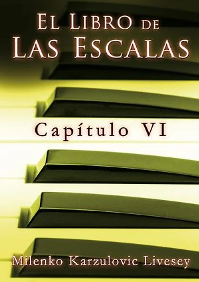 Capítulo 6, de El libro de las Escalas: El libro de las Escalas, capítulos., #6