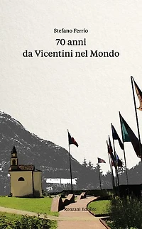 70 anni da Vicentini nel Mondo (1953 – 2023)