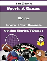 A Beginners Guide to Blokus (Volume 1)