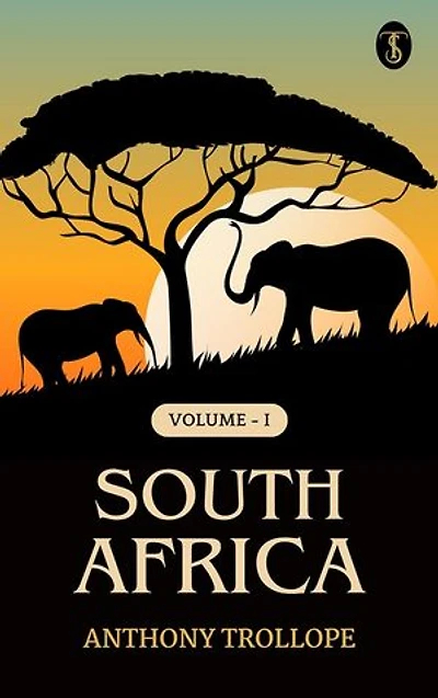 South Africa, Volume I.