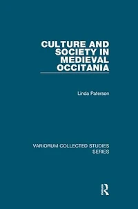 Culture and Society Medieval Occitania