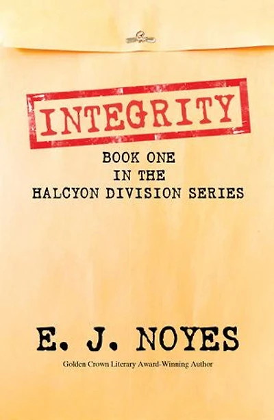 Integrity: Book 1 in the Halcyon Series