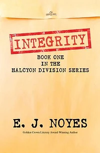 Integrity: Book 1 in the Halcyon Series