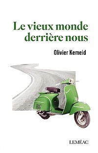 Le vieux monde derrière nous
