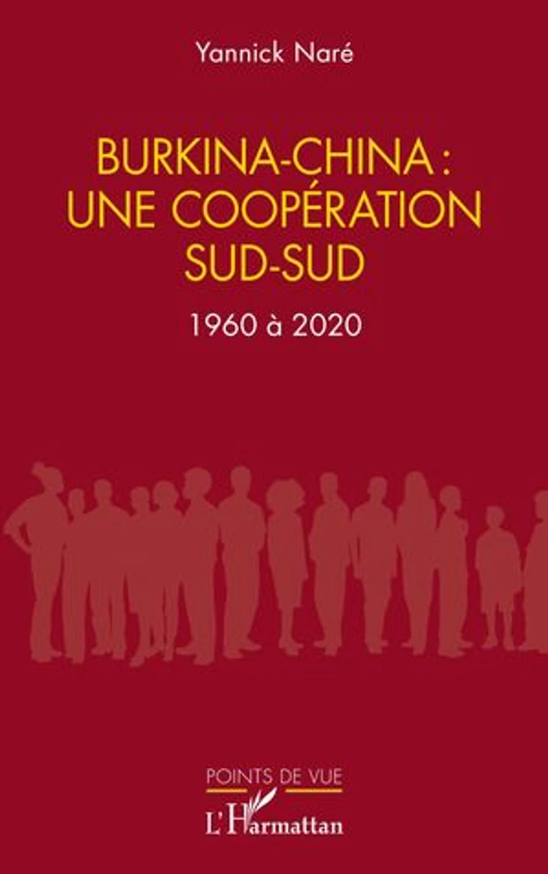 Burkina-China : une coopération sud-sud: 1960 à 2020
