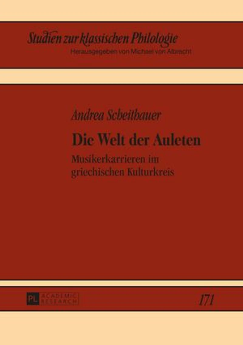 Die Welt der Auleten: Musikerkarrieren im griechischen Kulturkreis