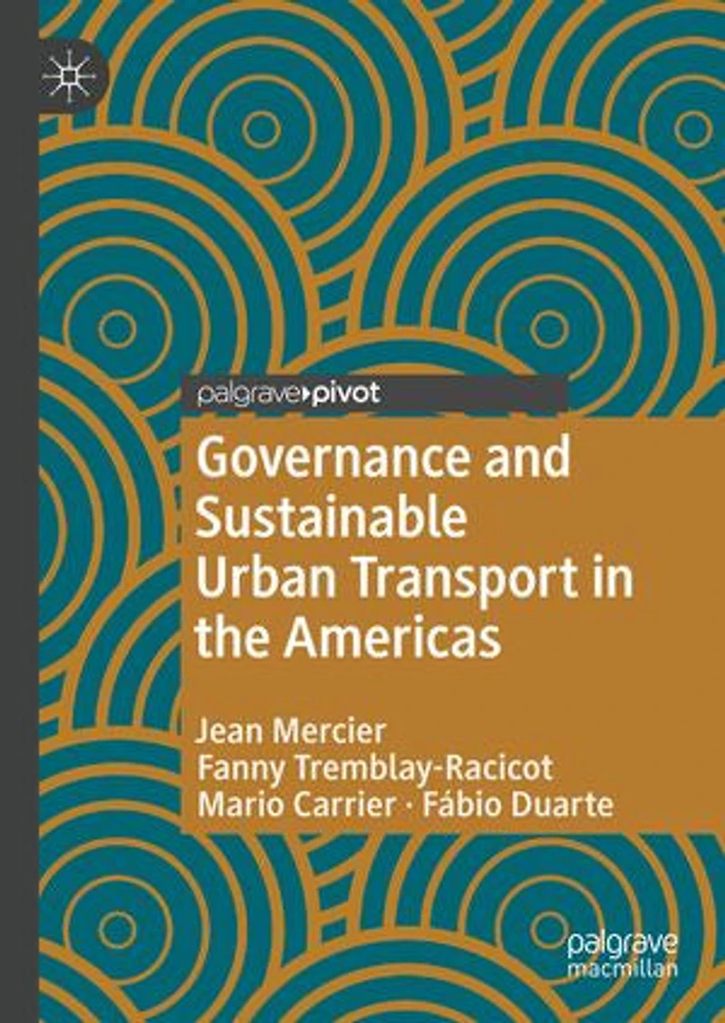 Governance and Sustainable Urban Transport the Americas