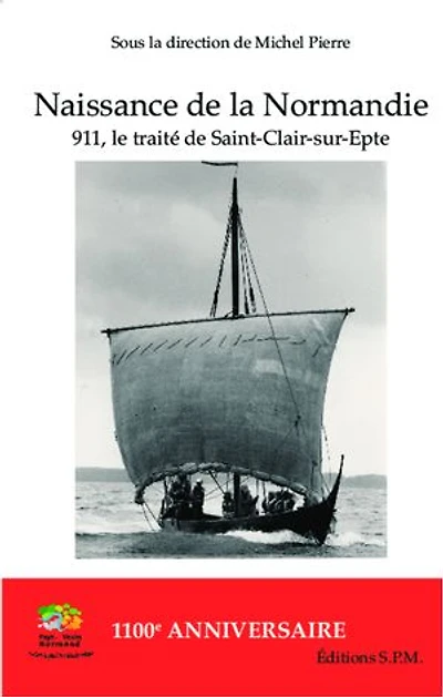 Naissance de la Normandie: - Kornos N° 69