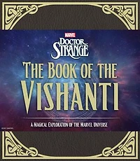 Doctor Strange: the Book of Vishanti: A Magical Exploration Marvel Universe