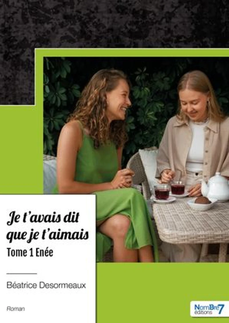 je t'avais dit que t'aimais: Tome 1