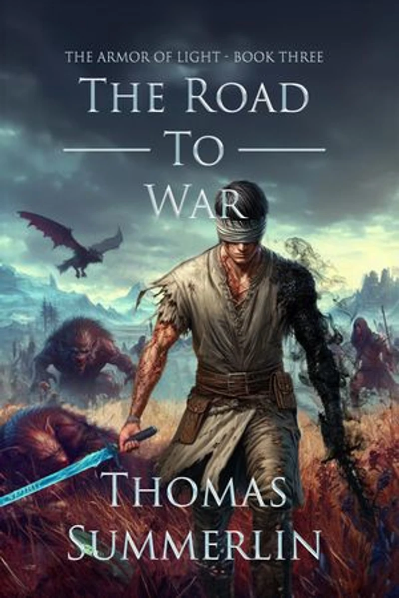 The Road to War: Armor of Light, Book Three