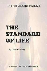 THE STANDARD OF LIFE: STANDARD OF LIFE
