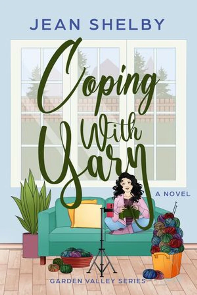 Coping With Yarn: Garden Valley Series