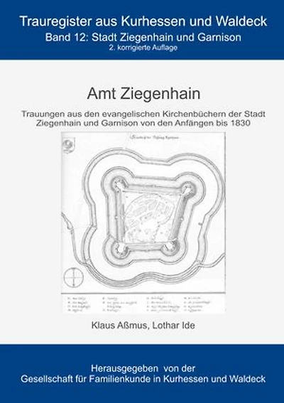 Amt Ziegenhain: Stadt Ziegenhain und Garnison