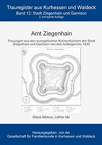 Amt Ziegenhain: Stadt Ziegenhain und Garnison