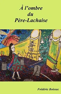 À l'ombre du Père-Lachaise