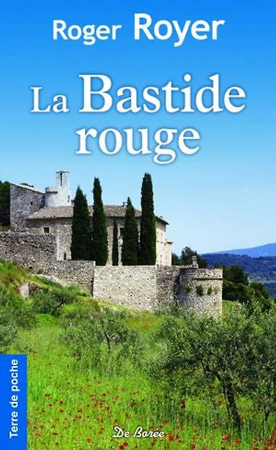 La bastide rouge