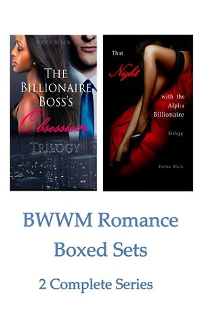 BWWM Romance Boxed Sets: The Billionaire Boss's ObsessionThat Night with the Alpha Billionaire: (2 Complete Series)