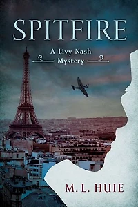 Spitfire: A Livy Nash Mystery