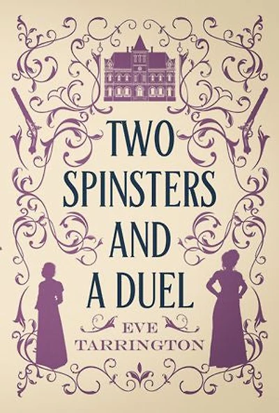 Two Spinsters and a Duel